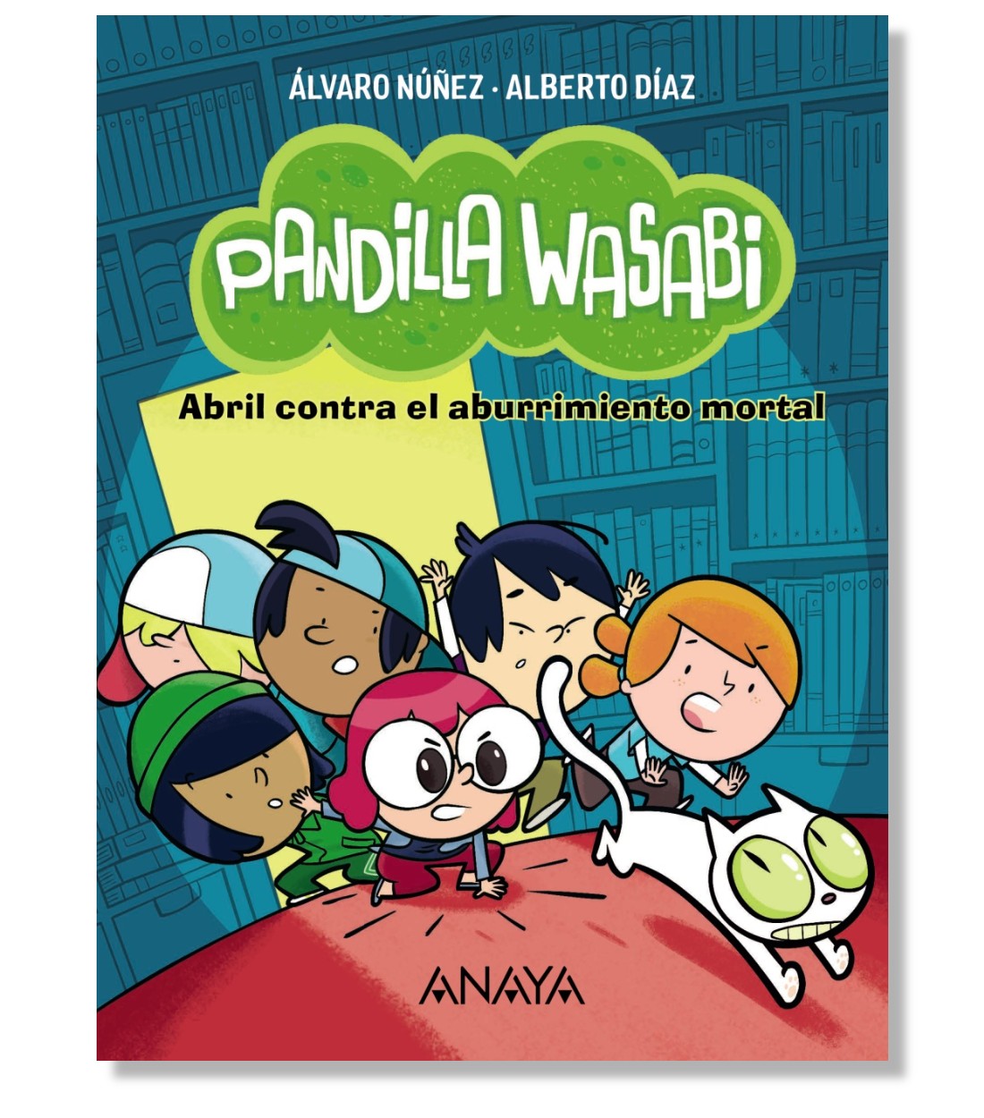 Pandilla Wasabi 1: Abril contra el aburrimiento mortal